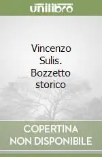 Economico Vincenzo Sulis. Bozzetto storico