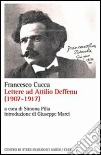 Ultima Occasione Lettere ad Attilio Deffenu (1907-1917)