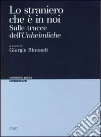 Promo Stagionale Lo straniero che è in noi. Sulle tracce dell‘Unheimliche