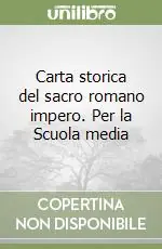 Super Prezzo Carta storica del sacro romano impero. Per la Scuola media