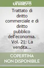 Promo Stagionale Trattato di diritto commerciale e di diritto pubblico dell‘economia. Vol. 21 La vendita internazionale