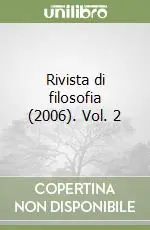 Rivista di filosofia (2006). Vol. 2 Offerta Lampo