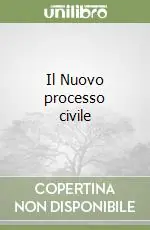 Il Nuovo processo civile Miglior Prezzo