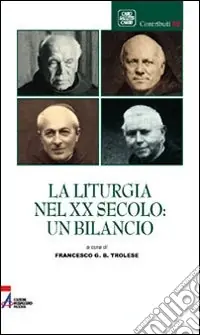 Prezzo Conveniente La liturgia nel XX secolo un bilancio