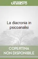 Occasione La diacronia in psicoanalisi