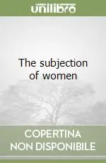 Promozione The subjection of women