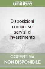 Disposizioni comuni sui servizi di investimento Non Perdere