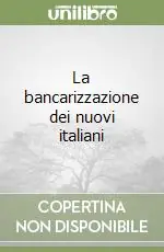 La bancarizzazione dei nuovi italiani Promo Stagionale