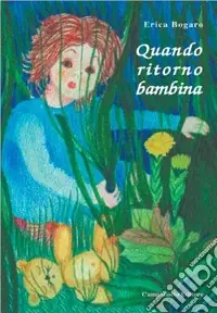 Ordina Subito Quando ritorno bambina
