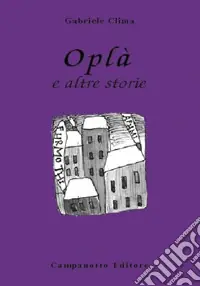 Miglior Prezzo Oplà e altre storie
