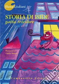 Storia di Iside. Gatta tricolore Bestseller