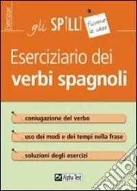 Offerta Speciale Eserciziario dei verbi spagnoli