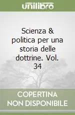 Scienza & politica per una storia delle dottrine. Vol. 34 Occasione