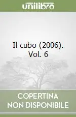 Di Tendenza Il cubo (2006). Vol. 6