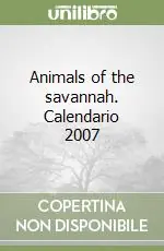 Animals of the savannah. Calendario 2007 Bestseller