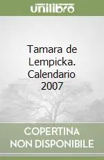 Tamara de Lempicka. Calendario 2007 Prezzo Ridotto