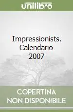 Spedizione Espresso Impressionists. Calendario 2007