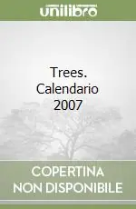 Trees. Calendario 2007 Affare