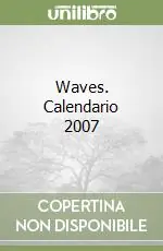 Di Tendenza Waves. Calendario 2007