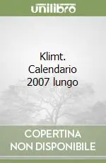 Klimt. Calendario 2007 lungo Esclusivo