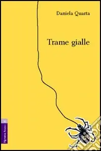Trame gialle Ultimissimo Modello