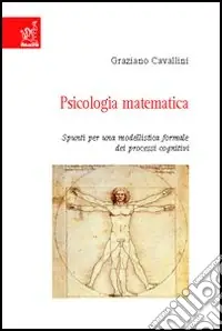 Psicologia matematica. Spunti per una modellistica formale dei processi cognitivi Promo Stagionale