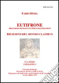 Quantità Limitata Eutifrone. Bibliografia ragionata di storia delle religioni. Religioni del mondo classico