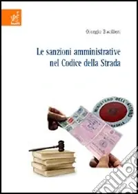 Popolare Le sanzioni amministrative nel codice della strada