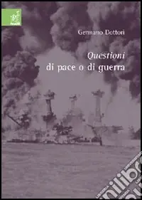 Questioni di pace o di guerra Non Perdere