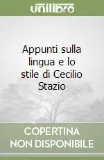 Appunti sulla lingua e lo stile di Cecilio Stazio Scelto Dai Clienti