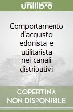 Prezzo Basso Comportamento d‘acquisto edonista e utilitarista nei canali distributivi