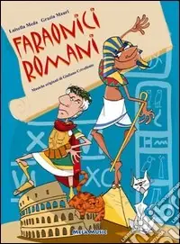 Faraonici romani. Con CD Audio Vendita Finale