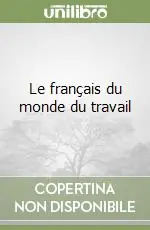 Le français du monde du travail Promo Stagionale
