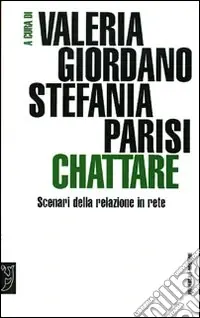 Compra Oggi Stesso Chattare. Scenari della relazione in rete