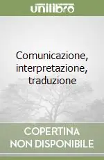 Comunicazione, interpretazione, traduzione Sconto