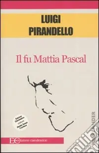 Il fu Mattia Pascal Miglior Prezzo