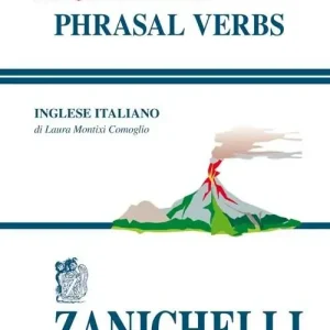 Offerta Del Giorno Il dizionario dei phrasal verbs
