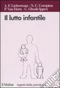 Il lutto infantile Prezzo Scontato