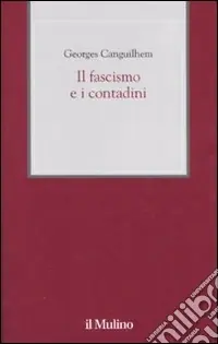Il fascismo e i contadini Miglior Prezzo