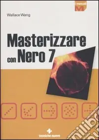 Masterizzare con Nero 7 Acquista Ora