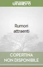 Ordina Subito Rumori attraenti
