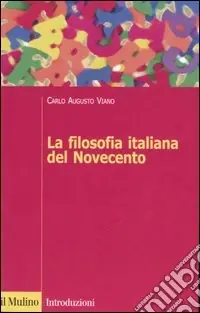 Offerta Del Giorno La filosofia italiana del Novecento