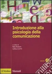 Introduzione alla psicologia della comunicazione Compra Adesso