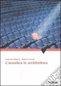 L‘acustica in architettura Professionale