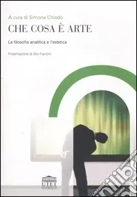Promo Stagionale Che cosa è arte. La filosofia analitica e l‘estetica