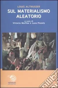 Offerta Speciale Sul materialismo aleatorio