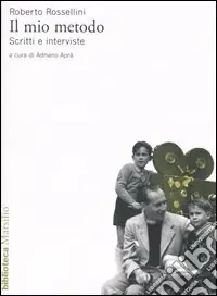 Il mio metodo. Scritti e interviste Compra Adesso