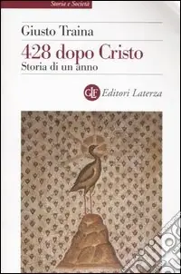 Promozione Quattrocentoventotto dopo Cristo. Storia di un anno