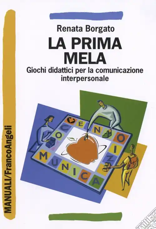Nuova Collezione La prima mela. Giochi didattici per la comunicazione interpersonale