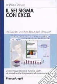 Il Sei Sigma con Excel. L‘analisi dei dati per il black belt Sei Sigma Offerta